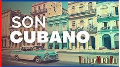 Lo mejor del Son Cubano y de los Ritmos de Antaño con los Cantantes y Orquestas de Cuba de los 50'