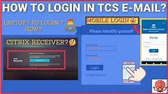How to Access/ Login TCS Mail in Laptop or PC |TCS mail on Personal Mobile or Laptop |BrainyBeast2.0