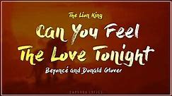 Beyoncé, Donald Glover - Can You Feel The Love Tonight (Lyrics) (From The Lion King)