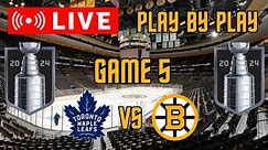 LIVE: Toronto Maple Leafs VS Boston Bruins GAME 5 Scoreboard/Commentary!
