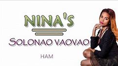 Nina's - Solonao vaovao lyrics