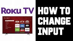Roku TV How To Change Input DVD, Blu Ray, HDMI, AV, Xbox, Playstation, Nintendo, Antenna, Cable Box
