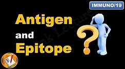 Antigen and Epitope (Antigenic Determinant) (FL-Immuno/19)