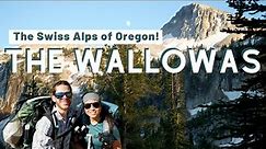 The Wallowas: Backpacking the "Alps of Oregon"