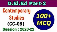 D.El.Ed (Part-2) Contemporary Studies /100+ MCQ Suggestion (2020-22)