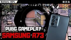 SAMSUNG GALAXY A73 PUBG Gameplay 2024 Update