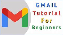 Setup And Introduction To Gmail In 2021 - Gmail Tutorial For Beginners
