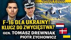 F-16 kontra Rosja! Czy Polska też przekaże Ukrainie myśliwce? - gen. Tomasz Drewniak i P. Zychowicz