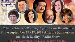Roberta Grimes & R. Craig Hogan Discuss the Afterlife and 2017 Symposium
