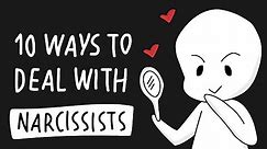 10 Ways to Deal With a Narcissist