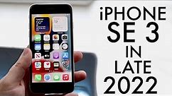 iPhone SE 2022 In LATE 2022! (Review)