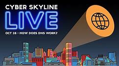 Cyber Skyline Live - DNS - Oct 28, 2021