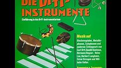Die Orff-Instrumente: Einführung In Das Orff-Instrumentarium, Compiled & Narrated by Hermann Regner