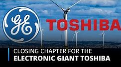 Closing Chapter for the Electronic Giant Toshiba | News in Philadelphia