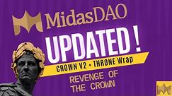 MIDAS DAO v2 Updated - THRONE WRAP & More News