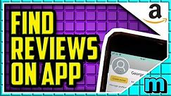 How To Find Your Reviews On Amazon APP 2022 (EASY) - How To See Your Amazon Reviews On Mobile App