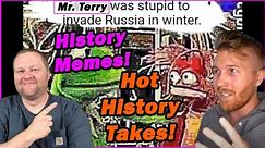 Controversial World History Takes... [MEMES] | Drew Durnil | History Teacher Reacts