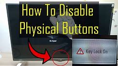 Disable LG TV Physical Buttons Using LG Hotel Mode, Key Lock
