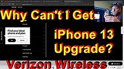 Verizon Wireless iPhone 13 Upgrade Call | Why Can't I Get iPhone 13 Upgrade? | Billing Specialist