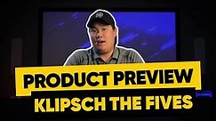 Klipsch The Fives | Product Preview Gibbys