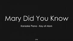 Mary, Did You Know | Piano Karaoke [Key of Abm]