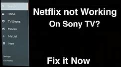 Netflix not working on Sony Smart TV - Fix it Now