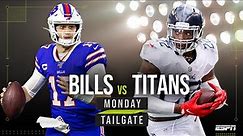 Buffalo Bills vs. Tennessee Titans Monday Night Football preview | Monday Tailgate