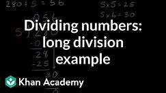 Dividing numbers: long division example | 4th grade | Khan Academy