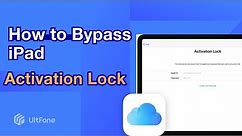 How to Bypass Activation Lock iPad without Jailbreak/Apple ID | iPad Activation Lock Removal