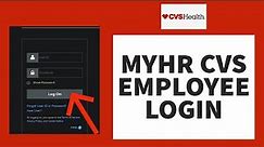 Login To MyHR CVS Employee (2023) | MyHR CVS Employee Portal Login Sign In (Quick & Easy)