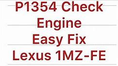 P1354 CEL Fix On 2000 Lexus RX300 324,104 Miles