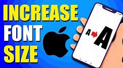 How To Increase Font Size In Apple Phone (Easy Way)