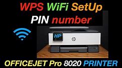 HP OfficeJet Pro 8020 WPS PIN number & WPS WiFi SetUp.
