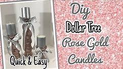QUICK and EASY DIY Dollar Tree Rose Gold Candles | Rose Gold Decor