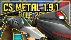 [CS METAL]COUNTER STRIKE PORTABLE||NEW WEAPONS,MAPS,AND MORE•CS PORTABLE
