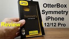 iPhone 12 Otterbox Symmetry Review - iPhone Drop Protection