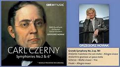 Carl Czerny: Grand Symphony No.2, in D major, Op.781, Grzegorz Nowak (conductor)