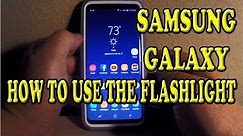 Samsung Galaxy S8 S9 Turning on the Flashlight and adjust Brightness