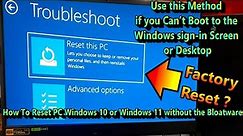How To Reset PC Windows 10 or Windows 11 without Bloatware