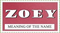 NAME ZOEY- FUN FACTS AND NAME MEANING