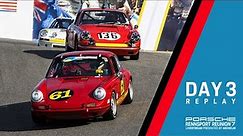 Day 3 - Porsche Rennsport Reunion 7 Livestream Presented by Michelin | Full Livestream Replay