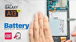Samsung Galaxy A13 Battery Replacement | M13 | F13