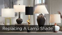 How to Measure a Lamp Shade - Replacing a Lamp Shade - Lamps Plus
