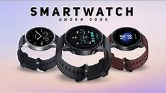 Top 5 Best Smartwatch Under 5000 Rs in India 2020 (October)