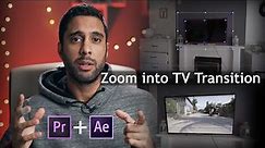 Zoom into the TV transition // Premiere Pro and After effects Tutorial