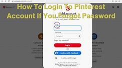 How To Login To Pinterest Account If You Forgot Password (2023)