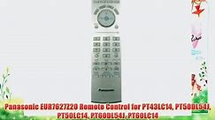 Panasonic EUR7627Z20 Remote Control for PT43LC14 PT50DL54J PT50LC14 PT60DL54J PT60LC14 - video Dailymotion