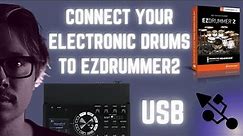 How To Connect Your Electronic Drums to EZDrummer2 | USB | Mac and PC
