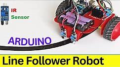 Line follower Robot using Arduino | IR sensor | L298n driver