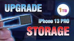 How to Upgrade iPhone 13 Pro Storage 800% (128GB to 1TB)